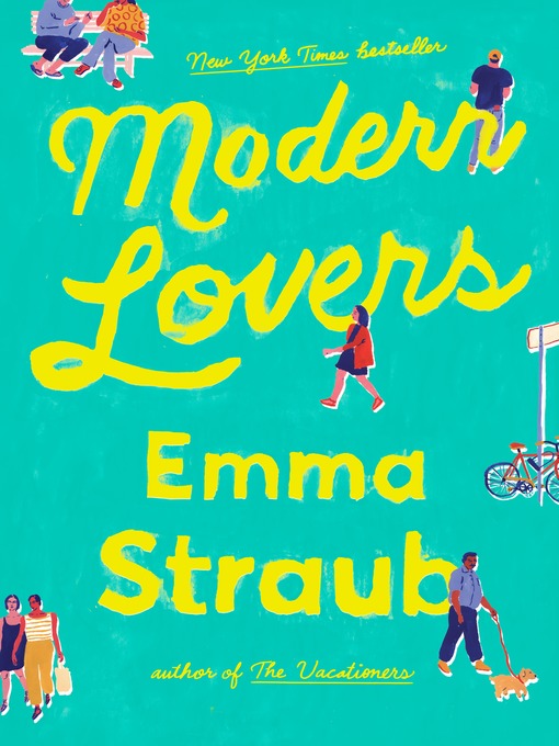 Title details for Modern Lovers by Emma Straub - Wait list